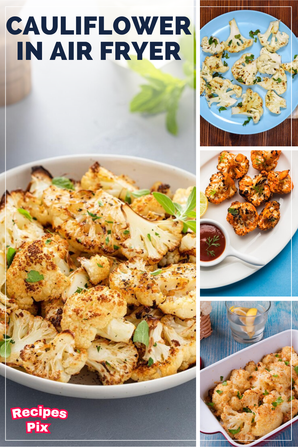 Cauliflower in Air Fryer 